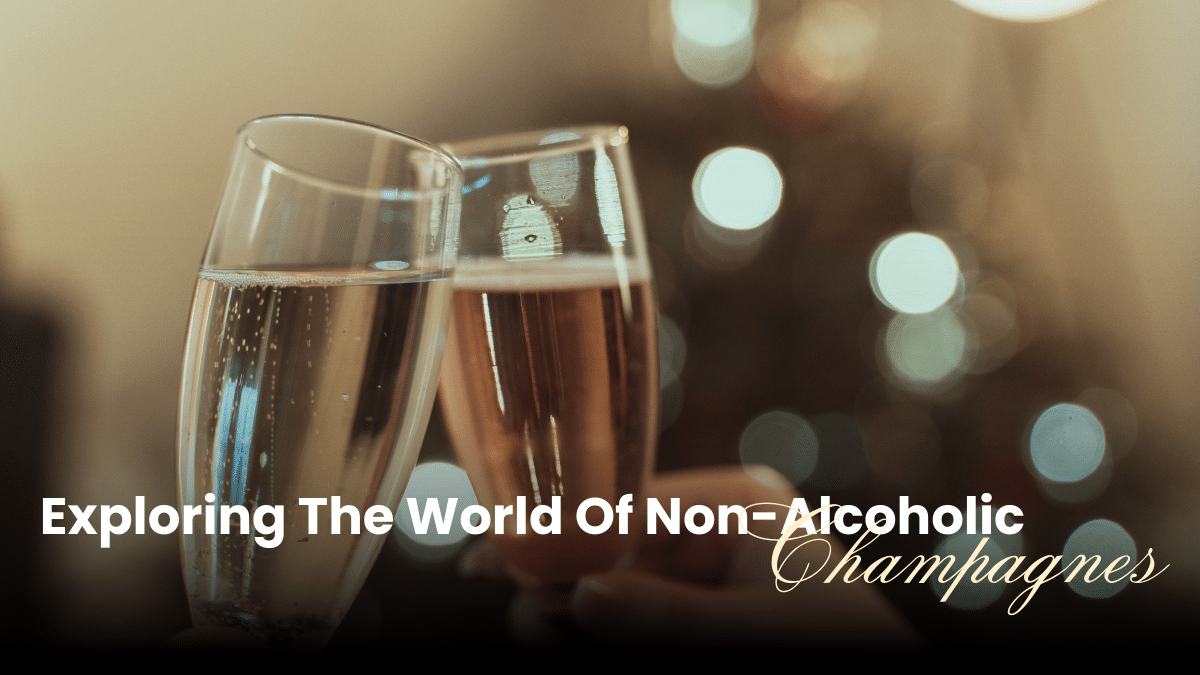 Non-Alcoholic Champagnes